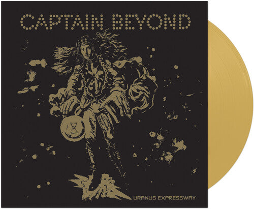 Captain Beyond - Captain Beyond - Uranus Expressway [Gold]