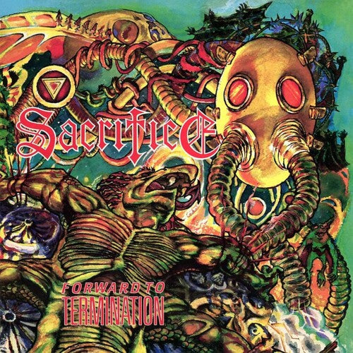 Sacrifice - Sacrifice - Forward To Termination