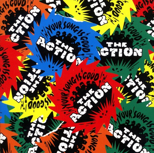 Your Song Is Good - Your Song Is Good - The Action