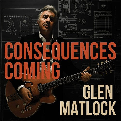 Glen Matlock - Glen Matlock - Consequences Coming
