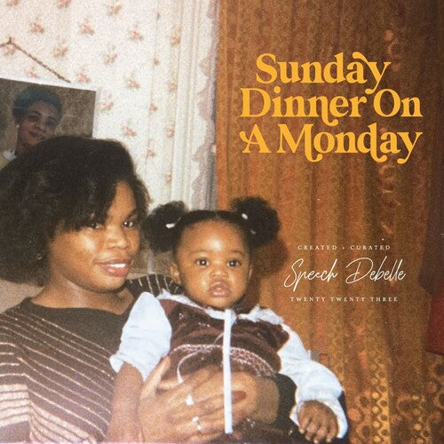 Speech Debelle - Speech Debelle - Sunday Dinner On A Monday
