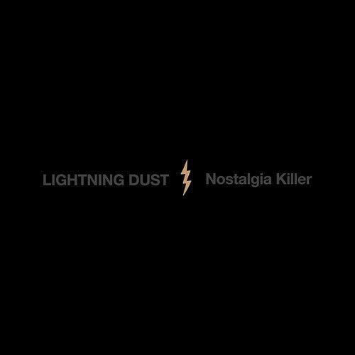 Lightning Dust - Lightning Dust - Nostalgia - Cosmic Amber