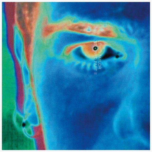 Lewis Taylor - Lewis Taylor - Stoned Part II