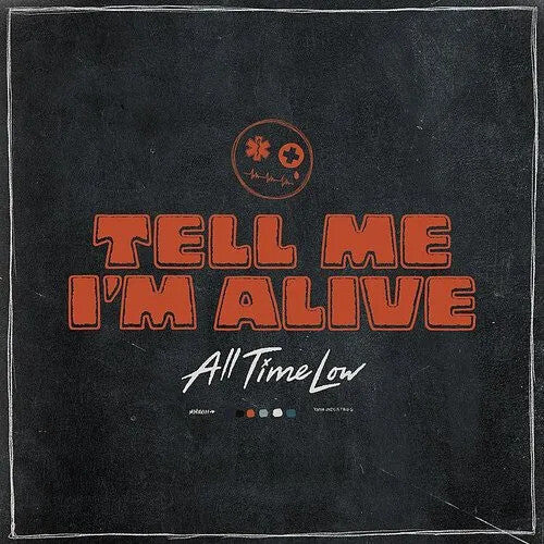 All Time Low - All Time Low - Tell Me I'm Alive [White]