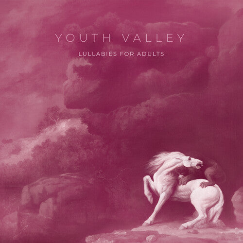 Youth Valley - Youth Valley - Lullabies For Adults
