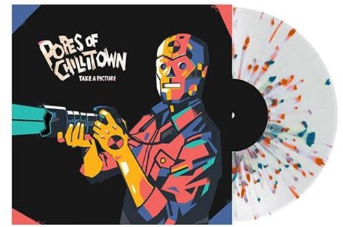 Popes of Chillitown - Popes of Chillitown - Take A Picture