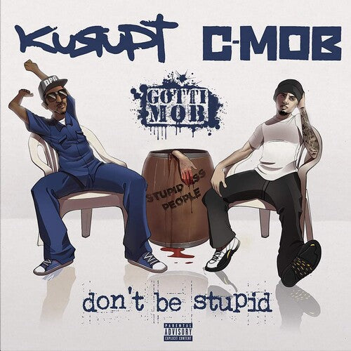 Kurupt - Kurupt - Don't Be Stupid