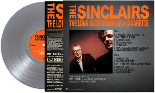 The Sinclairs - The Sinclairs - The LONG SLOW DEATH OF A CIGARETTE - SILVER