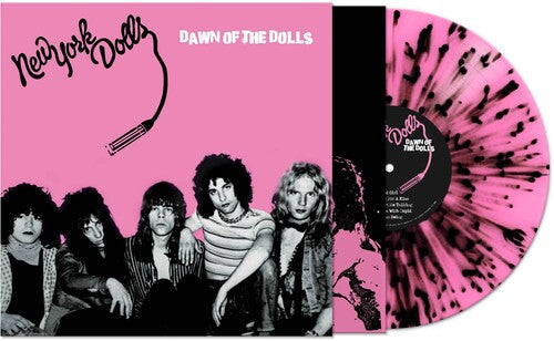 New York Dolls - New York Dolls - Dawn Of The Dolls [Pink/Black Splatter]