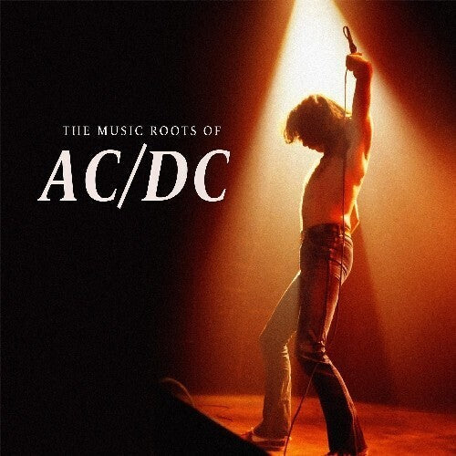 AC/DC - AC/DC - The Music Roots Of
