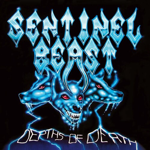Sentinel Beast - Sentinel Beast - Depths Of Death