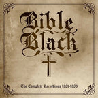 Bible Black - Bible Black - Complete Recordings 1981-1983 [with bonus 7-inch]