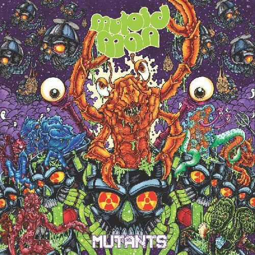 Mutoid Man - Mutoid Man - Mutants