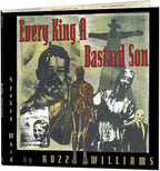 Rozz Williams - Rozz Williams - Every King A Bastard Son