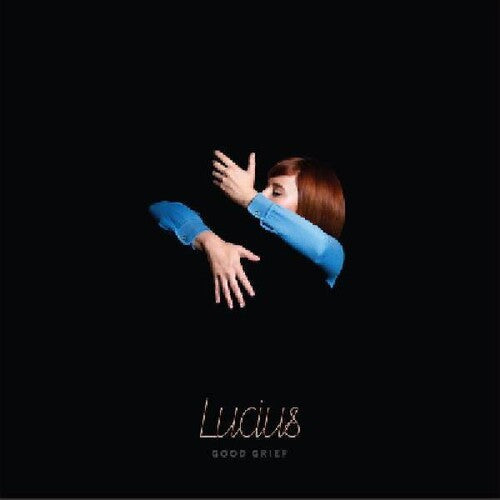 Lucius - Lucius - Good Grief