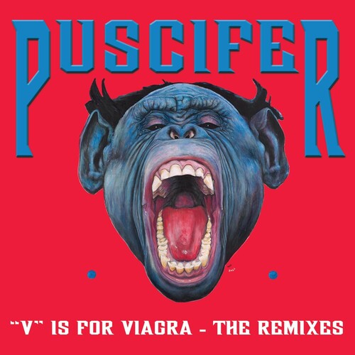Puscifer - Puscifer - V Is For Viagra - The Remixes
