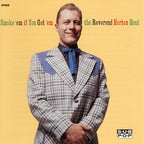 The Reverend Horton Heat - The Reverend Horton Heat - Smoke 'em If You Got 'em