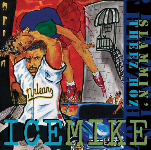 Ice Mike - Ice Mike - Slammin' Theez Hoz