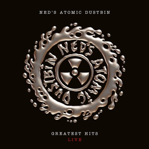 Ned's Atomic Dustbin - Ned's Atomic Dustbin - Greatest Hits Live