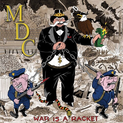 MDC - MDC - War Is A Racket