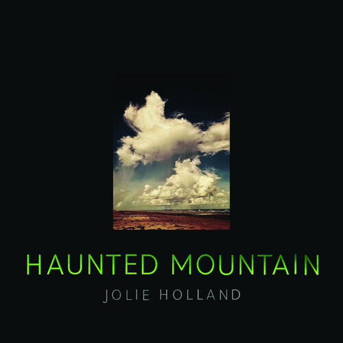 Jolie Holland - Jolie Holland - Haunted Mountain