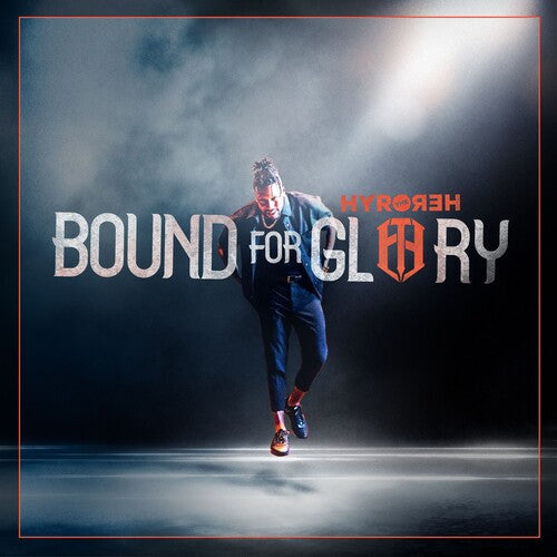 Hyro the Hero - Hyro the Hero - Bound For Glory [Coke Bottle Clear]