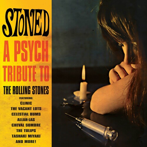Various Artists - Various Artists - Stoned - A Psych Tribute To The Rolling Stones (Various Artists)