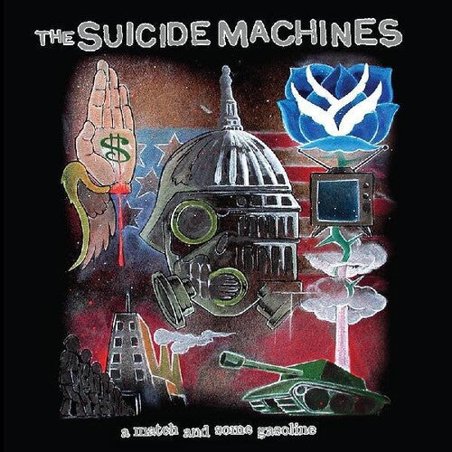 The Suicide Machines - The Suicide Machines - A Match And Some Gasoline (20 Year Anniversary Edition)