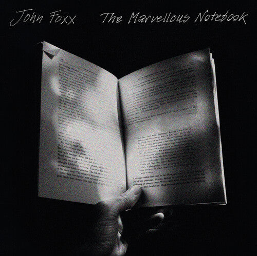 John Foxx - John Foxx - The Marvellous Notebook