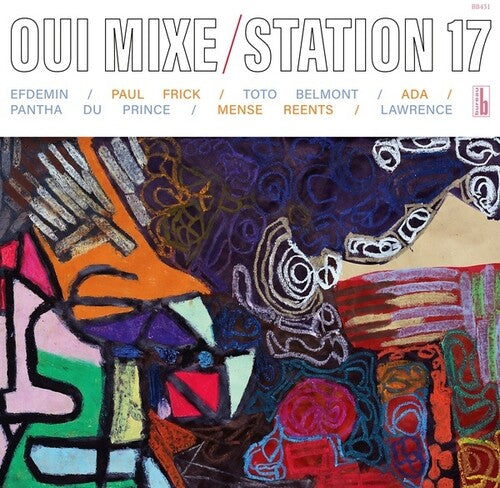 Station 17 - Station 17 - Oui Mixe