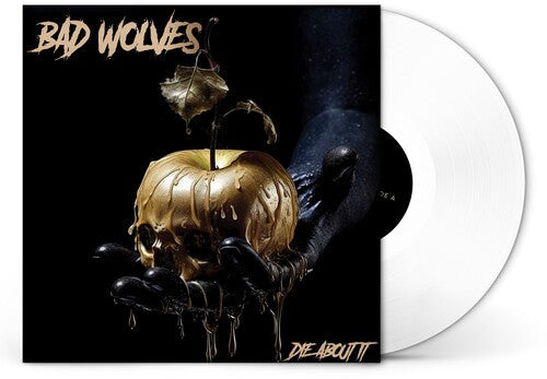 Bad Wolves - Bad Wolves - Die About It