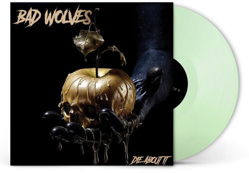 Bad Wolves - Bad Wolves - Die About It