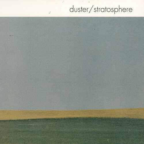 Duster - Duster - Stratosphere (25th Anniversary Edition)