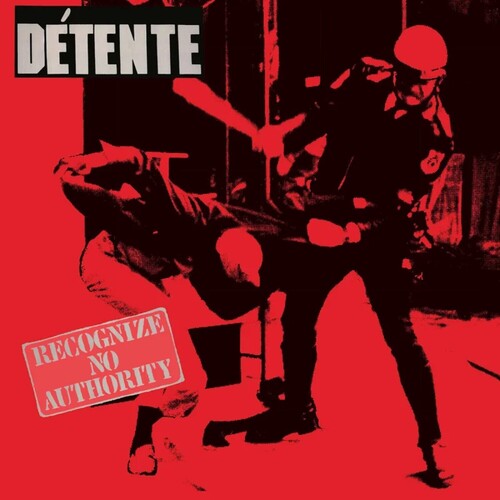 Detente - Detente - Recognize No Authority