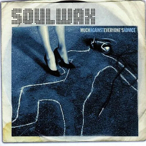 Soulwax - Soulwax - Much Against Everyone's Advice