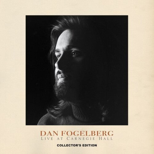 Dan Fogelberg - Dan Fogelberg - Live at Carnegie Hall [3LP]