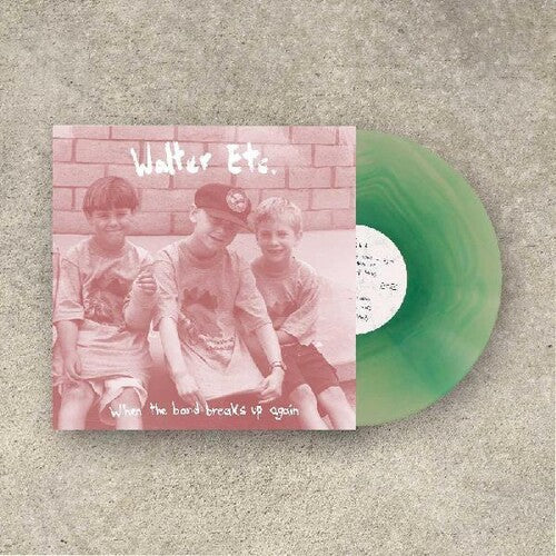 Walter Etc. - Walter Etc. - When The Band Breaks Up Again