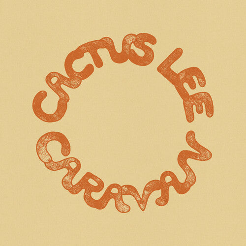 Cactus Lee - Cactus Lee - Caravan