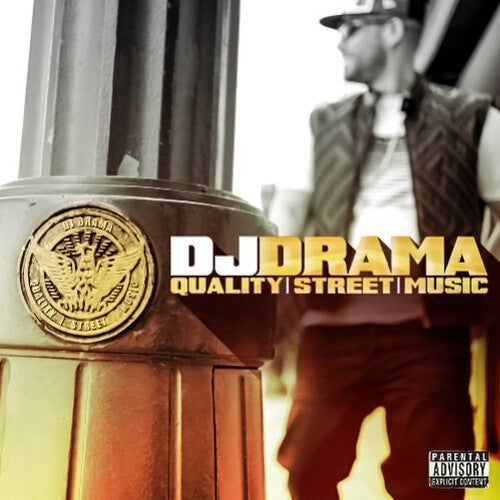 DJ Drama - DJ Drama - Quality Street Music [GOLD]
