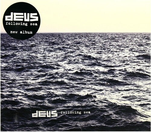 dEUS - dEUS - Following The Sea