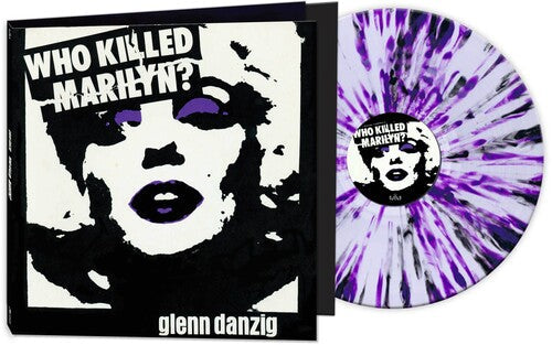 Glenn Danzig - Glenn Danzig - Who Killed Marilyn? [White/Purple/Black Splatter]