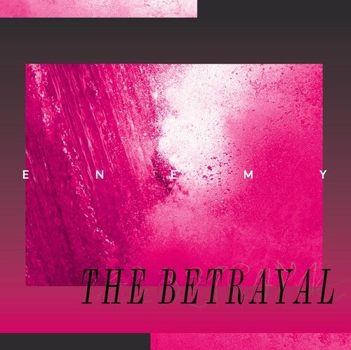 The Enemy - The Enemy - Betrayal - Limited Pink Marble Colored Vinyl