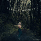 Movements - Movements - Feel Something