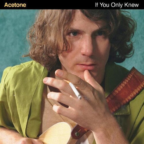 Acetone - Acetone - If You Only Knew
