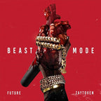 Future - Future - Beast Mode
