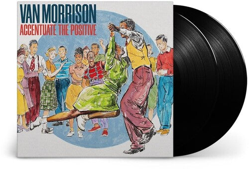Van Morrison - Van Morrison - Accentuate The Positive