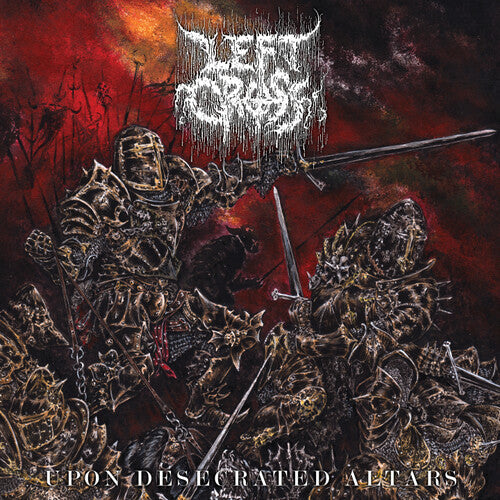 Left Cross - Left Cross - Upon Desecrated Altars