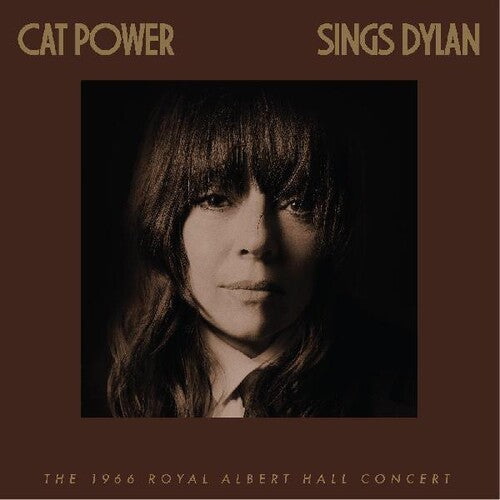 Cat Power - Cat Power - Cat Power Sings Dylan: The 1966 Royal Albert Hall