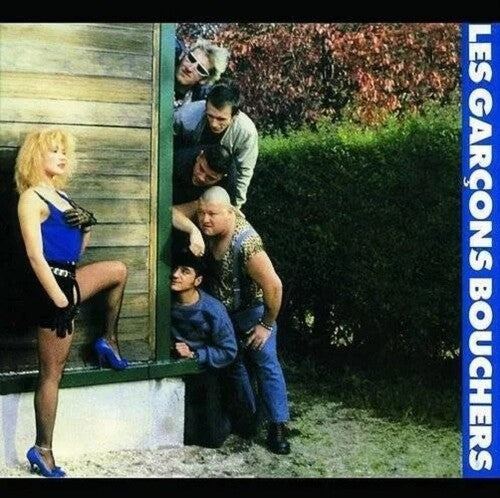 Les Garçons Bouchers - Les Garçons Bouchers - Les Garcons Bouchers