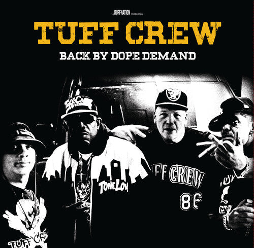 Tuff Crew - Tuff Crew - Back By Dope Demand
